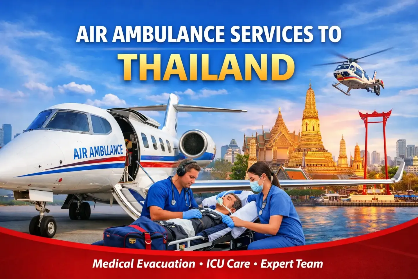 Air Ambulance Services to Thailand: International Medical Evacuation