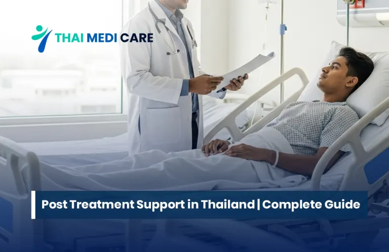 Post Treatment Support in Thailand | Complete Guide